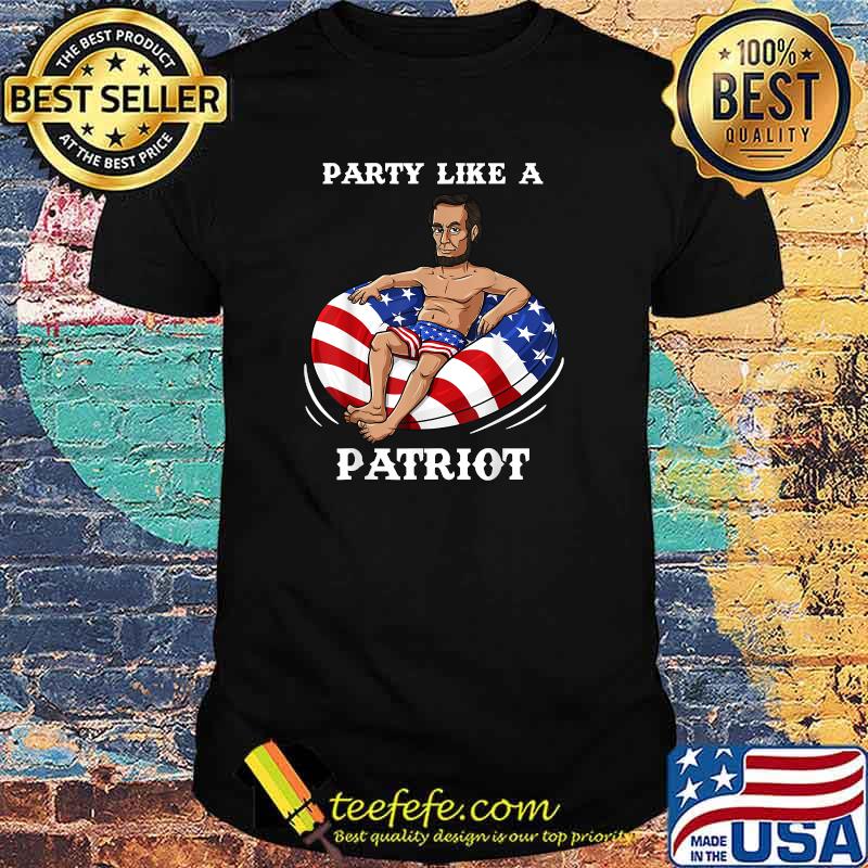 Abraham Lincoln 4th Of July USA Patriot Funny Shirt