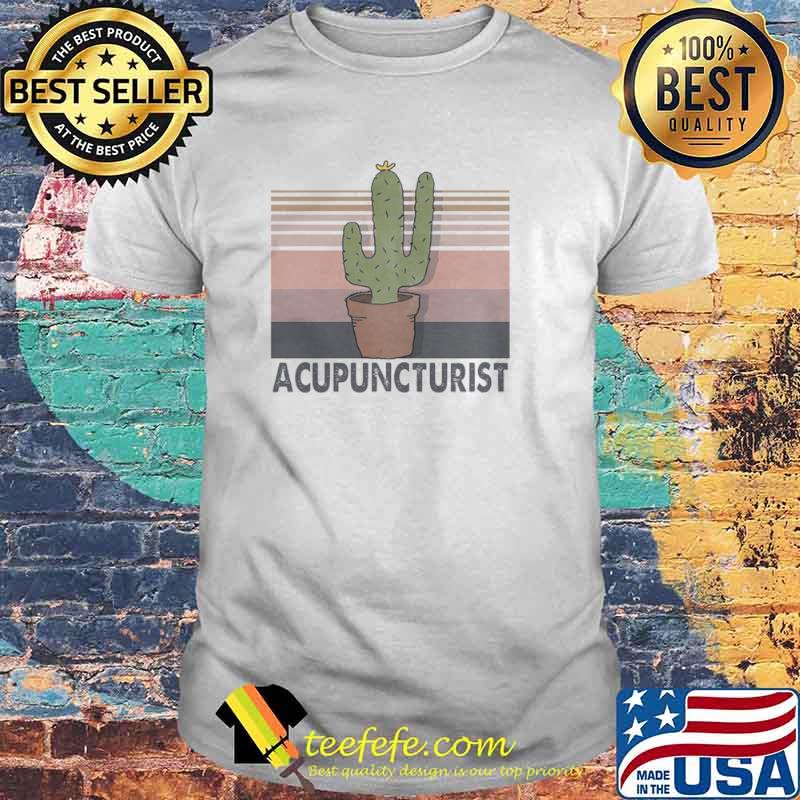Acupuncturist vintage shirt