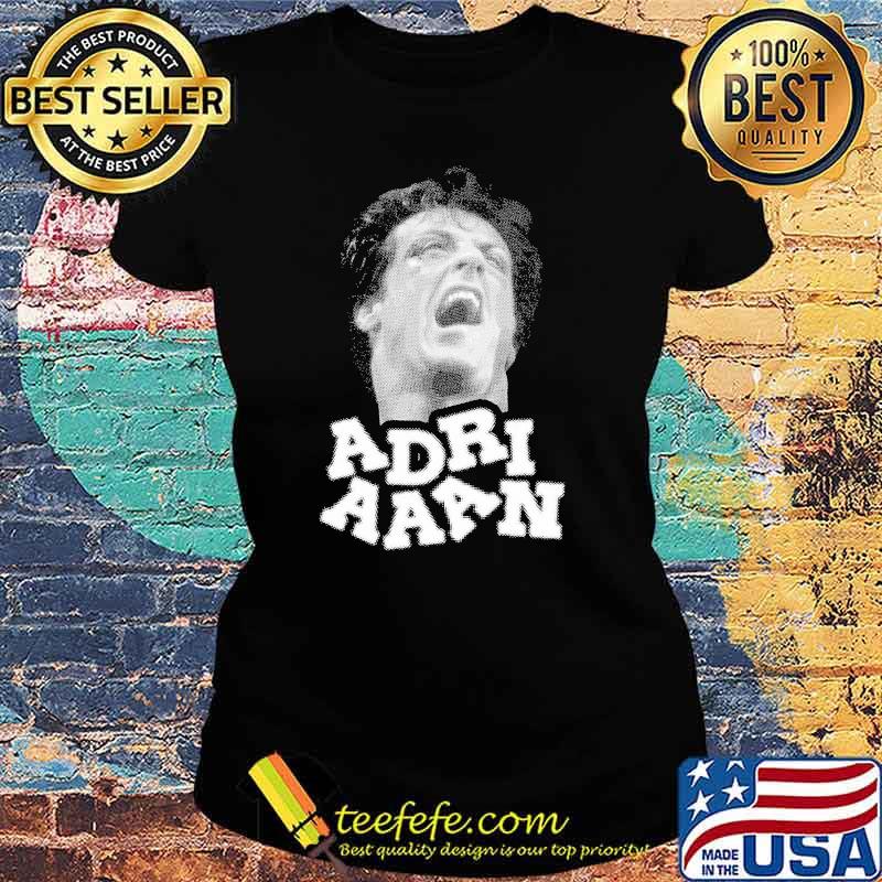Adri Aaan Shirt Ladies tee Adri Aaan Shirt Ladies tee