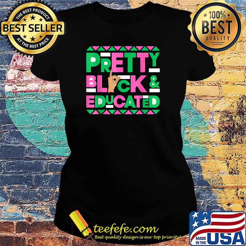 Alpha Pretty Black Kappa Educated Alpha Hand Sign 1908 Shirt Ladies tee Alpha Pretty Black Kappa Educated Alpha Hand Sign 1908 Shirt Ladies tee