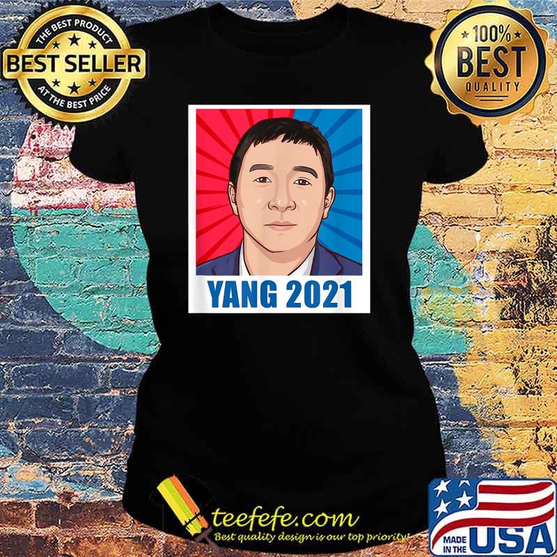 Andrew Yang 2021 New York Vote Poster Shirt Ladies tee Andrew Yang 2021 New York Vote Poster Shirt Ladies tee