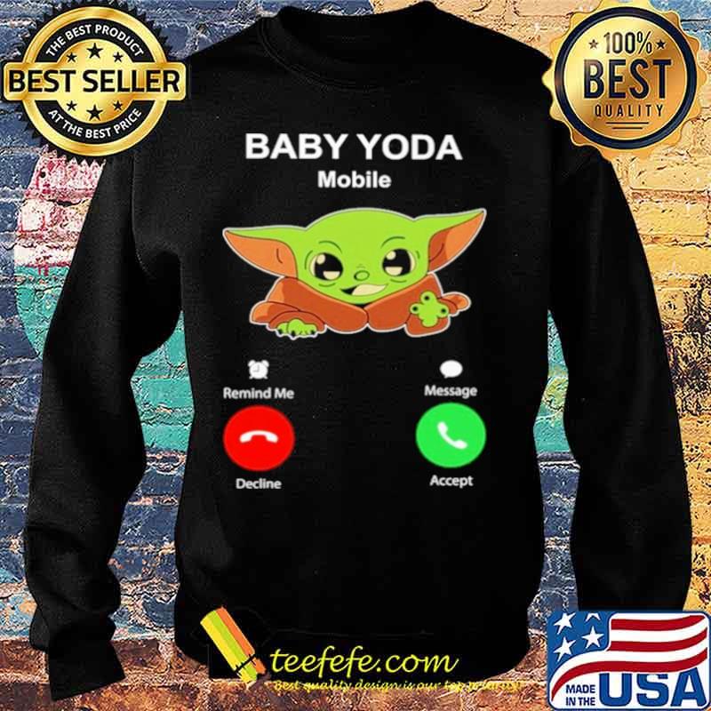 Baby Yoda Mobile decline and accept Sweater Baby Yoda Mobile decline and accept Sweater