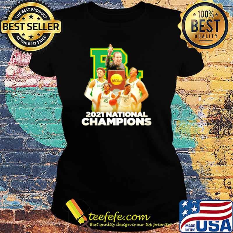 Baylor Bears 2021 national champions Ladies tee Baylor Bears 2021 national champions Ladies tee