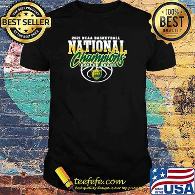 Baylor Bears Bu 2021 NCAA Men’s Basketball Champions shirt