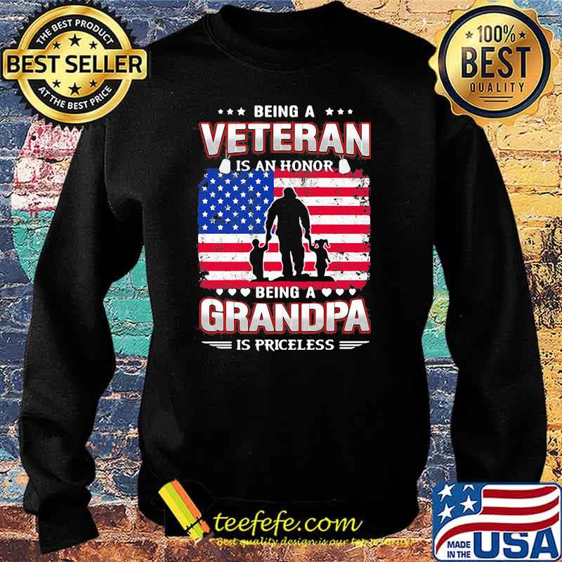 Being A Veteran Is An Honnor Being A Grandpa Is Priceless American Flag Shirt Sweater Being A Veteran Is An Honnor Being A Grandpa Is Priceless American Flag Shirt Sweater