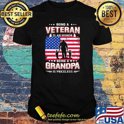 Being A Veteran Is An Honnor Being A Grandpa Is Priceless American Flag Shirt