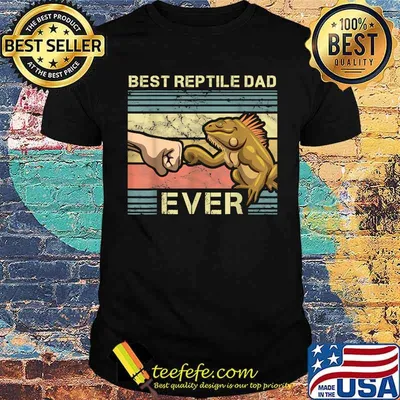 Best reptile Dad ever Iguana Dad Reptile Animal Father Cute Lizard Lover Shirt
