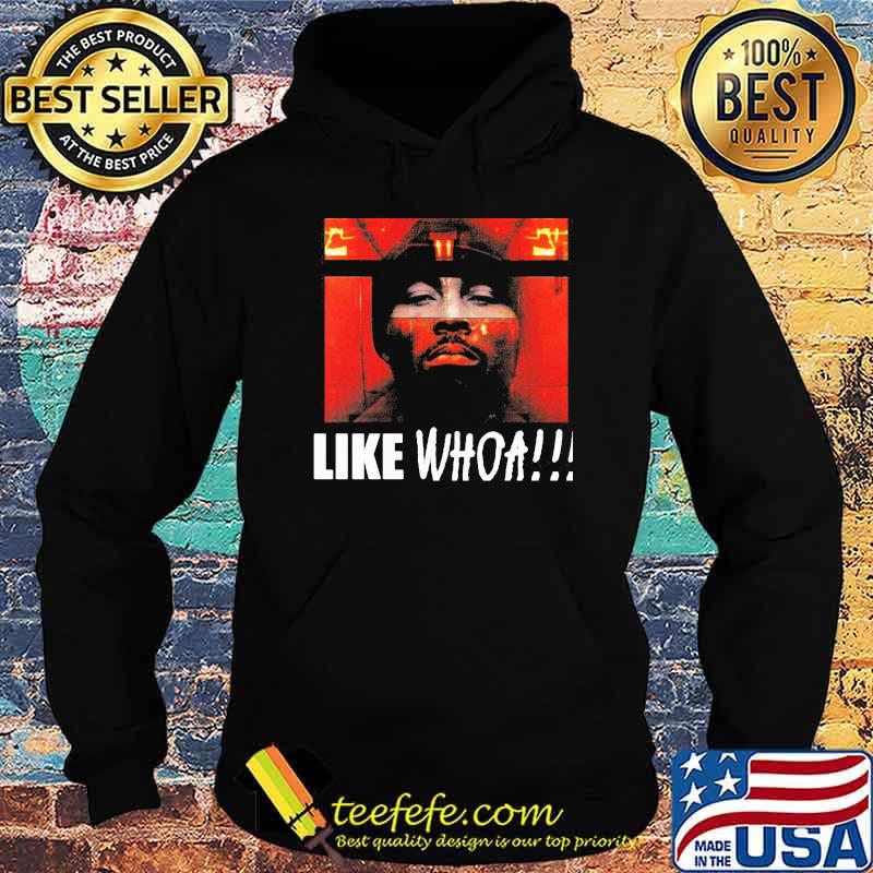 Black Rob Like Whoa Shirt Hoodie Black Rob Like Whoa Shirt Hoodie