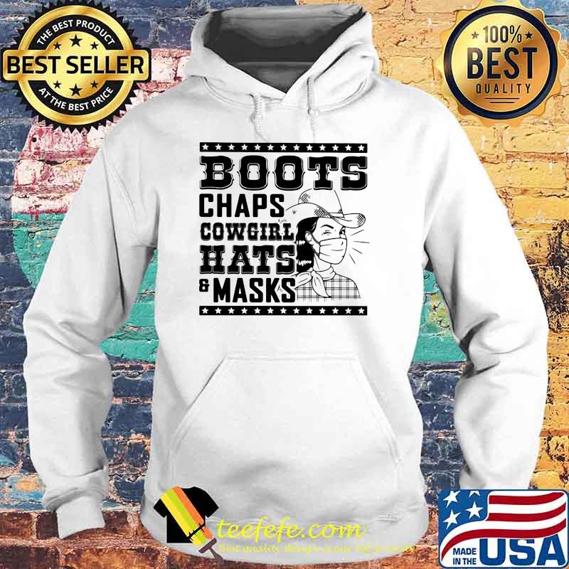 Boots Chaps Cowgirl Hats And Masks Shirt Hoodie Boots Chaps Cowgirl Hats And Masks Shirt Hoodie