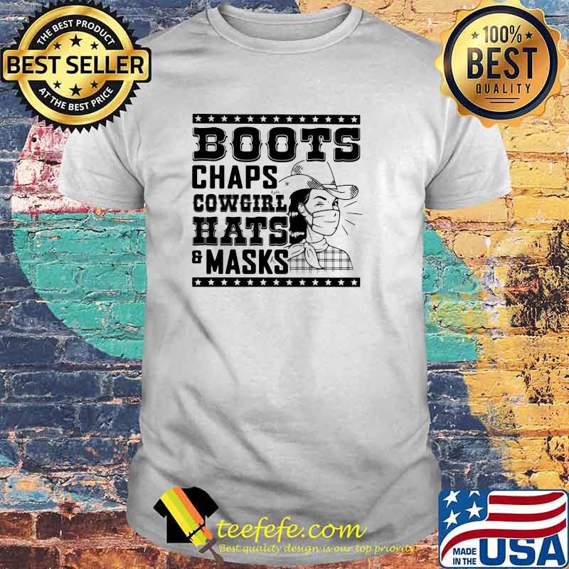 Boots Chaps Cowgirl Hats And Masks Shirt