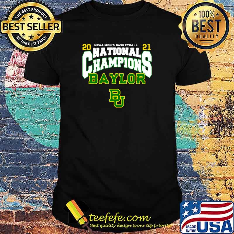 BU Baylor Bears 2021 NCAA Men’s Basketball National Champions Posterize Bracket shirt