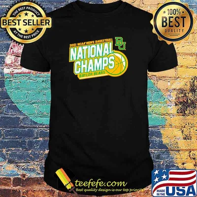 BU Baylor Bears 2021 NCAA Men’s Basketball National Champions shirt