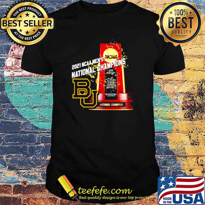 BU Baylor Bears Winner 2021 NCAA Men’s Basketball National Champions shirt