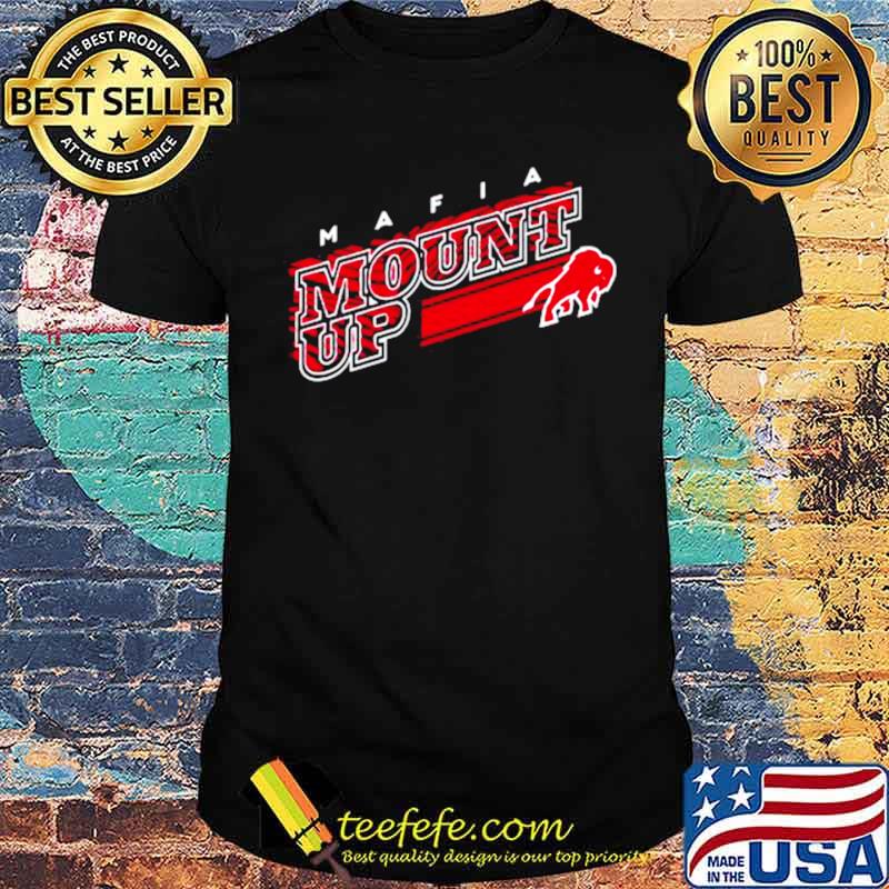 Buffalo Bills Mafia Mount Up shirt