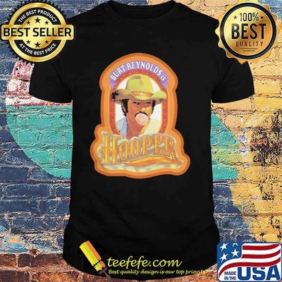 Burt Reynold Is Hooper Shirt