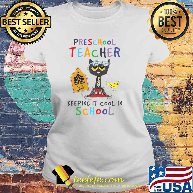Cat Preschool Teacher Cool Zone Keeping It Cool In School Laides tee Cat Preschool Teacher Cool Zone Keeping It Cool In School Laides tee