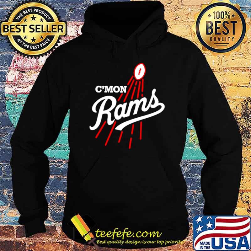 C’mon Los Angeles Rams Hoodie C’mon Los Angeles Rams Hoodie