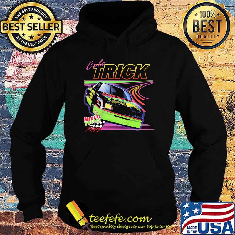 Cole Trick Mello Yello Car Shirt Hoodie Cole Trick Mello Yello Car Shirt Hoodie