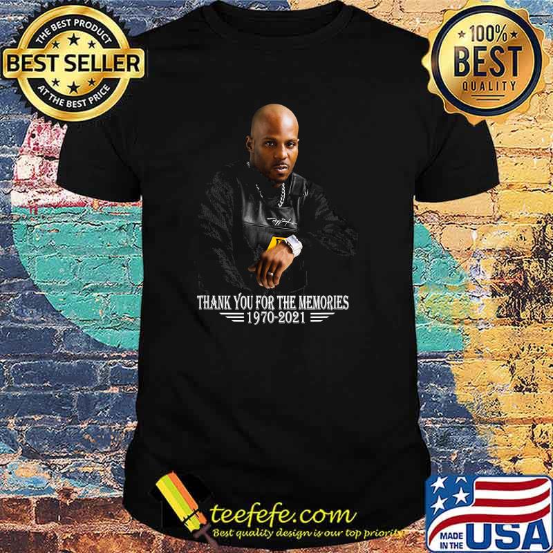 D.M.X Thank You For The Memories 1970-2021 Shirt