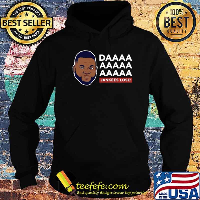 Daaaa Jankees Lose David Ortiz Hoodie Daaaa Jankees Lose David Ortiz Hoodie