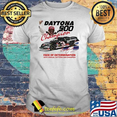 Daytona 500 Champion Face Of Determination 40th Annual Daytona Champion Signature Shirt
