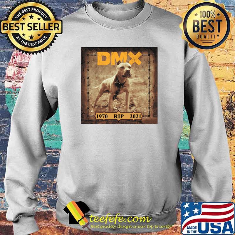 DMX 1970 RIP 2021 Shirt Sweater DMX 1970 RIP 2021 Shirt Sweater