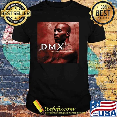 DMX red earl simmons It's Dark And Hell Is Hot Shirt