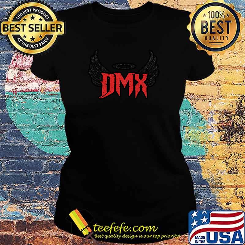 Dmx Rip In Peace Angels Shirt Ladies tee Dmx Rip In Peace Angels Shirt Ladies tee