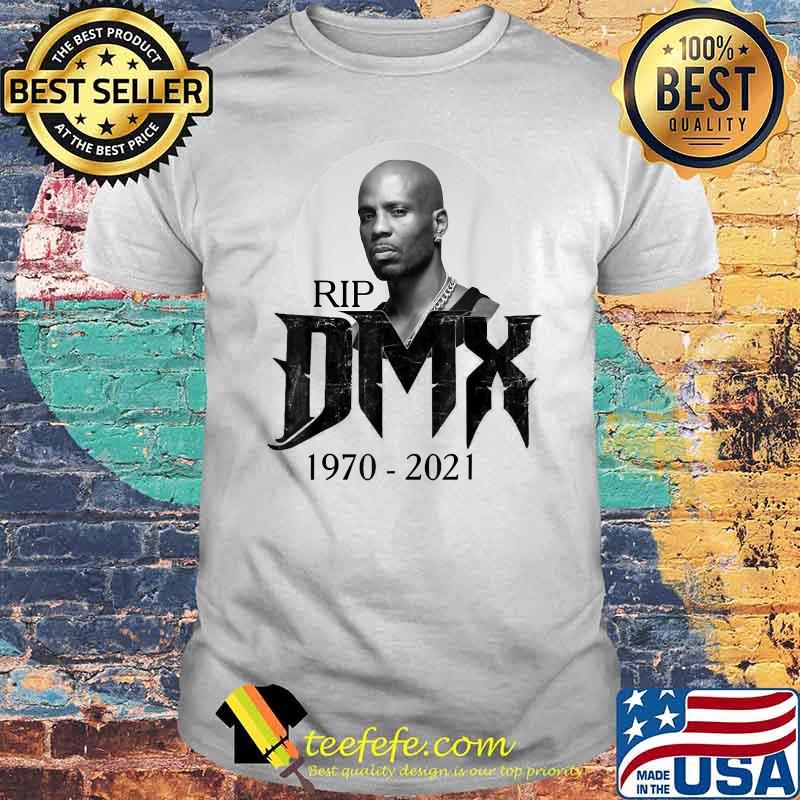 DMXs rips 1970 2021 Shirt