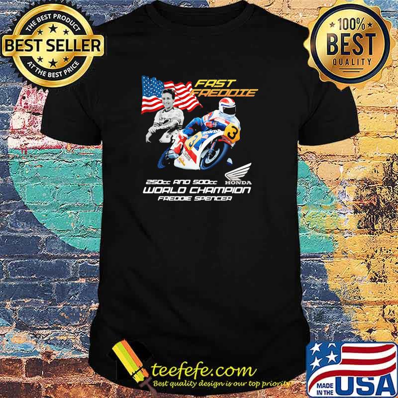 Fast Freddie 250cc And 500cc World Chamoion Freddie Spencer Honda Logo American Flag Shirt