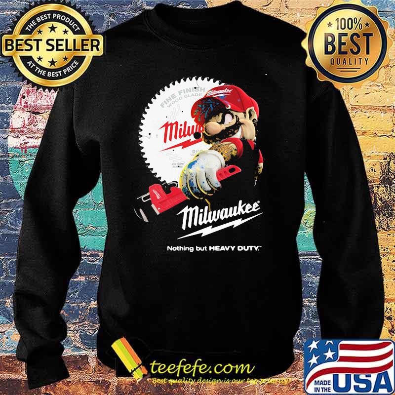 Fine Finish Milwaukee Nothing But Heavy Duty Mario Shirt Sweater Fine Finish Milwaukee Nothing But Heavy Duty Mario Shirt Sweater