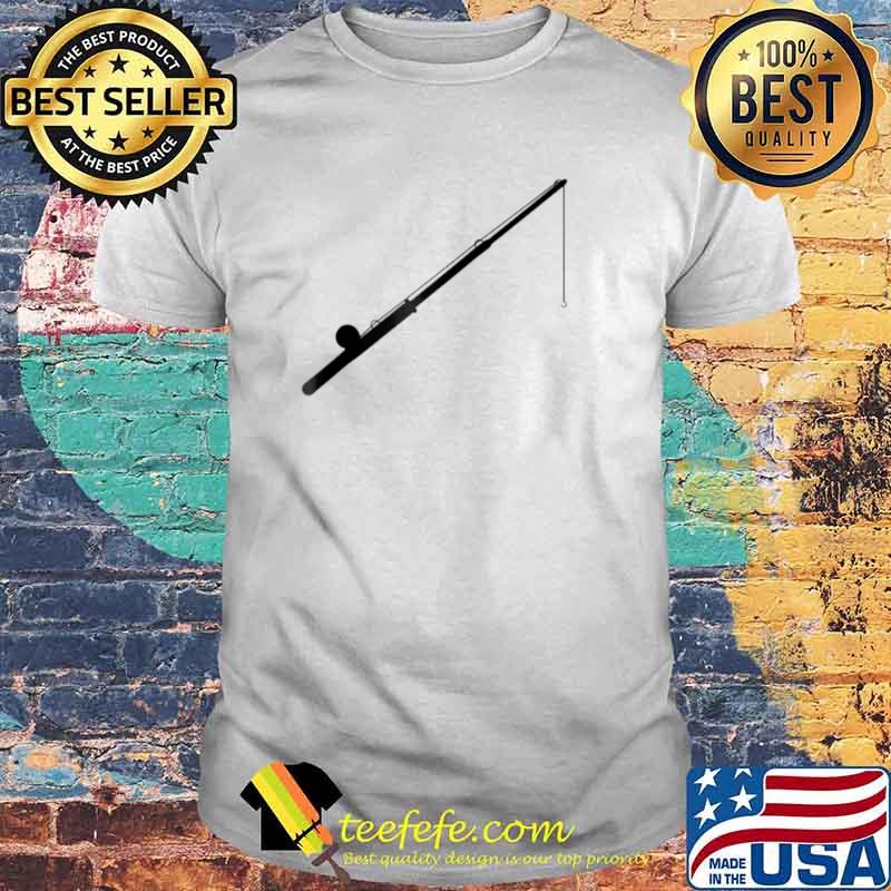 Fishing Pole shirt Fishing Pole shirt