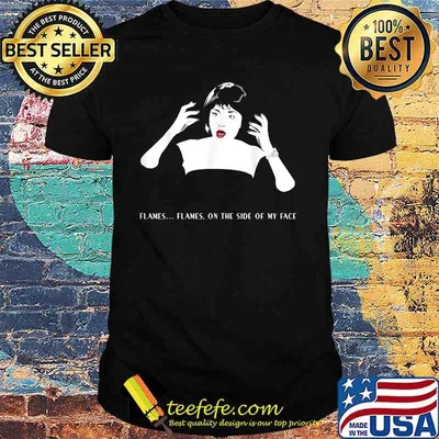 Flames On The Side Of My Face Shirt