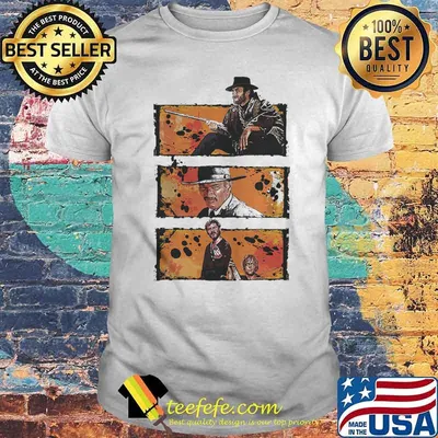 For A Few Dollars More Shirt
