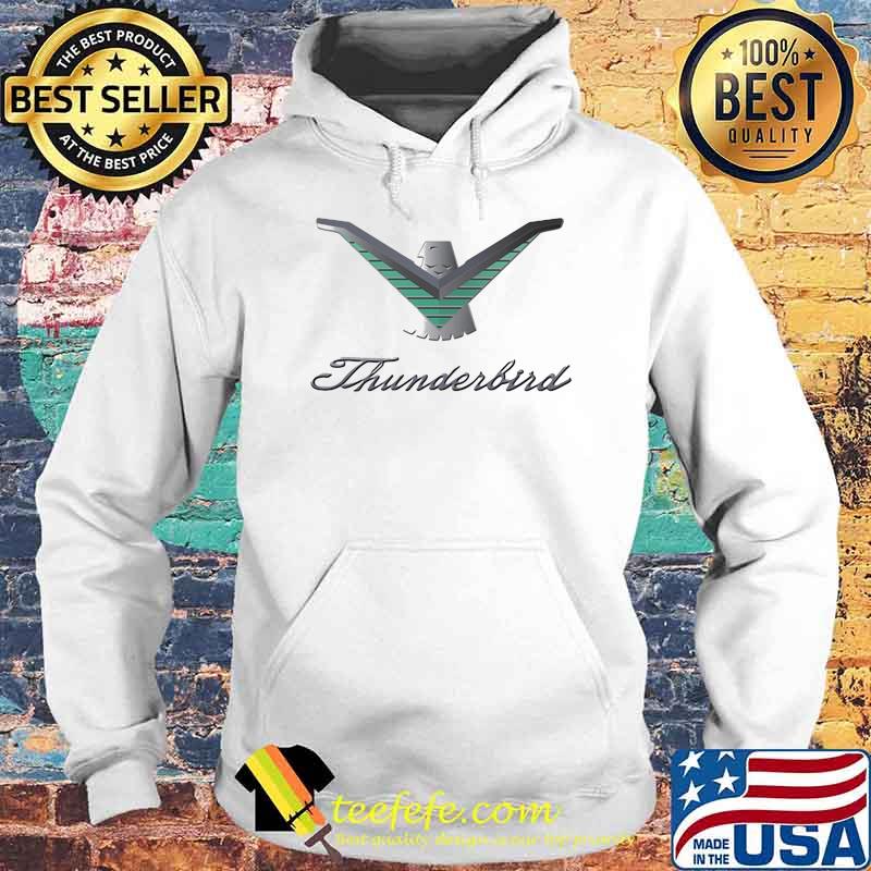 Ford Thunderbird Neon Sign Black 224 Shirt Hoodie Ford Thunderbird Neon Sign Black 224 Shirt Hoodie