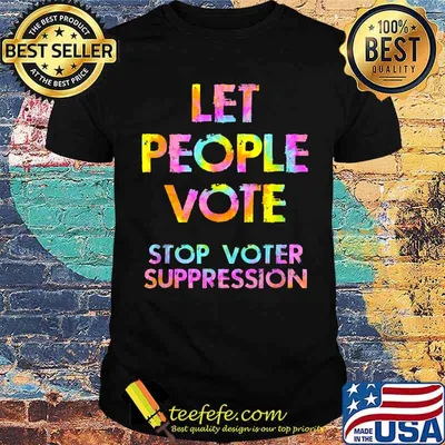 Let People Vote Stop Voter Suppression Watercolor Shirt