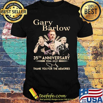 Gary Barlow 35th Anniversary 1986 2021 Thank You For The Memories Signature Shirt