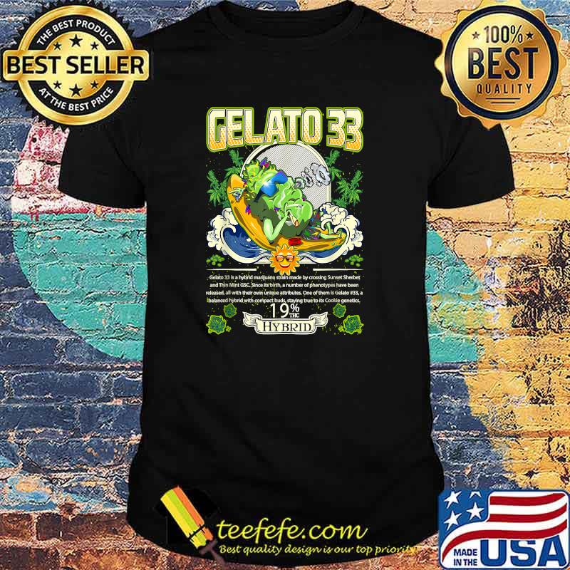 Gelato 33 Hybrid Cross Marijuana Strain Cannabis Leaf Shirt