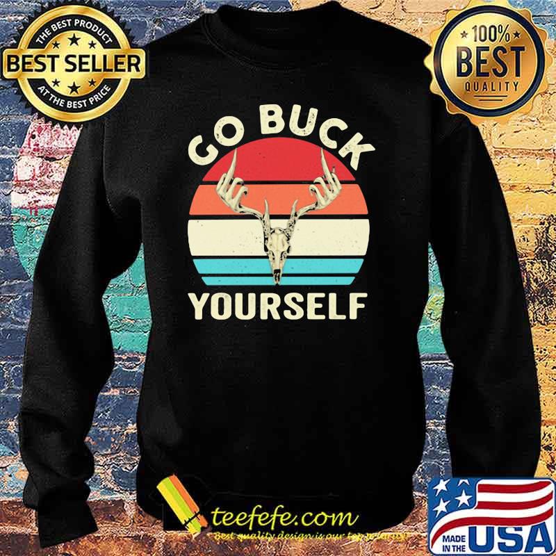 Go Buck Your Self Vintage Shirt Sweater Go Buck Your Self Vintage Shirt Sweater