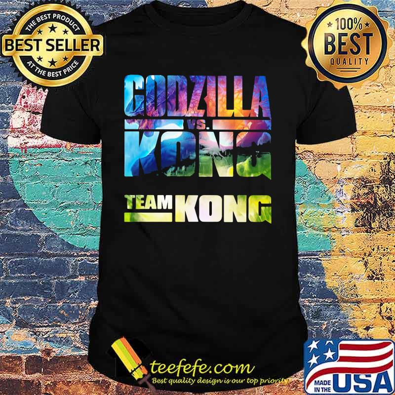 Godzilla Kong Team Kong The Monster Shirt Godzilla Kong Team Kong The Monster Shirt