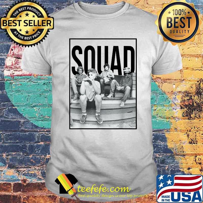 Golden girls squad Shirt