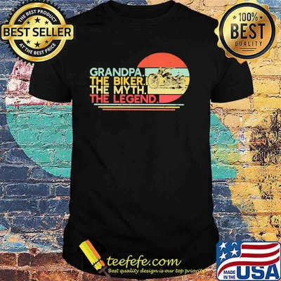 Grandpa The Biker The Myth The Legend Vintage Shirt