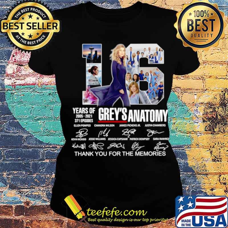 Greys Anatomy 16 Years Of 2005 2021 371 Episodes Thank You For The Memories Signatures Ladies tee Greys Anatomy 16 Years Of 2005 2021 371 Episodes Thank You For The Memories Signatures Ladies tee