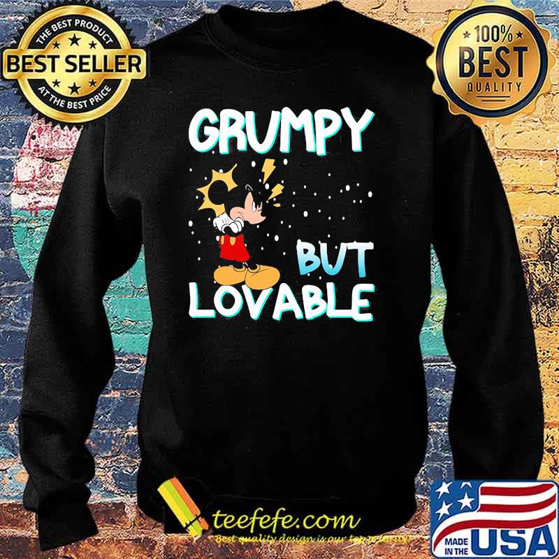 Grumpy But Lovable Mickey Shirt Sweater Grumpy But Lovable Mickey Shirt Sweater