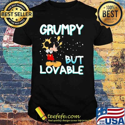 Grumpy But Lovable Mickey Shirt