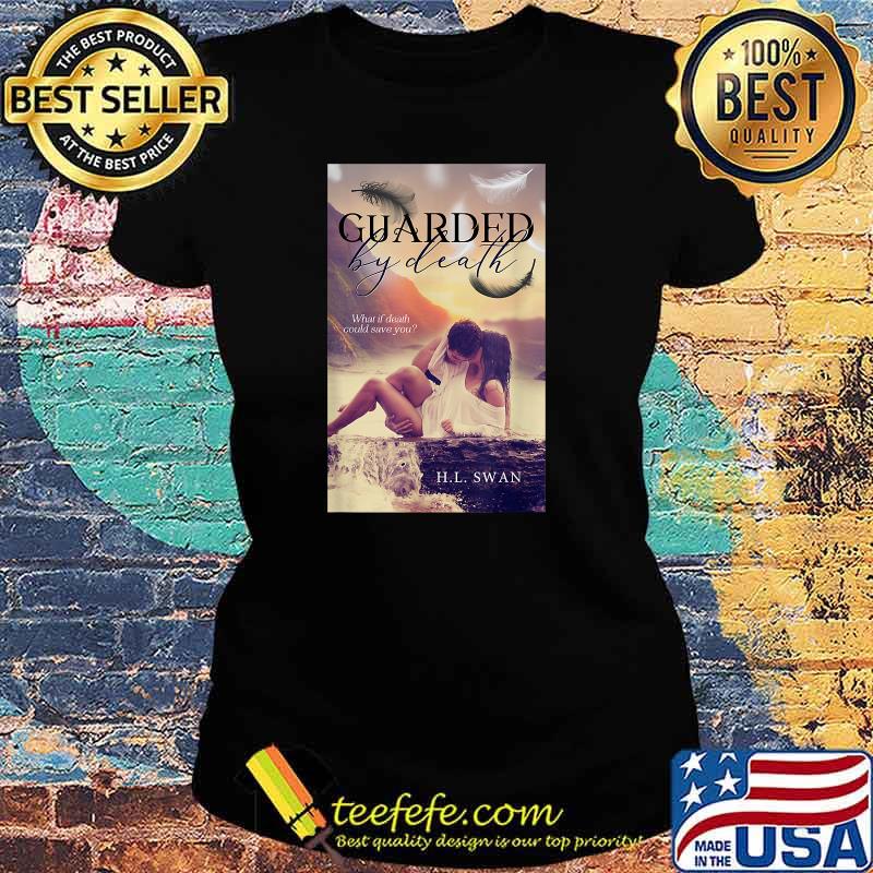 Guarded by death book Shirt Ladies tee Guarded by death book Shirt Ladies tee