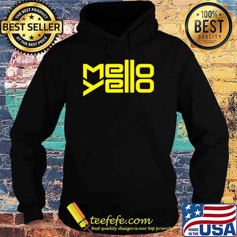 Mello Yello Yellow Shirt Hoodie Mello Yello Yellow Shirt Hoodie