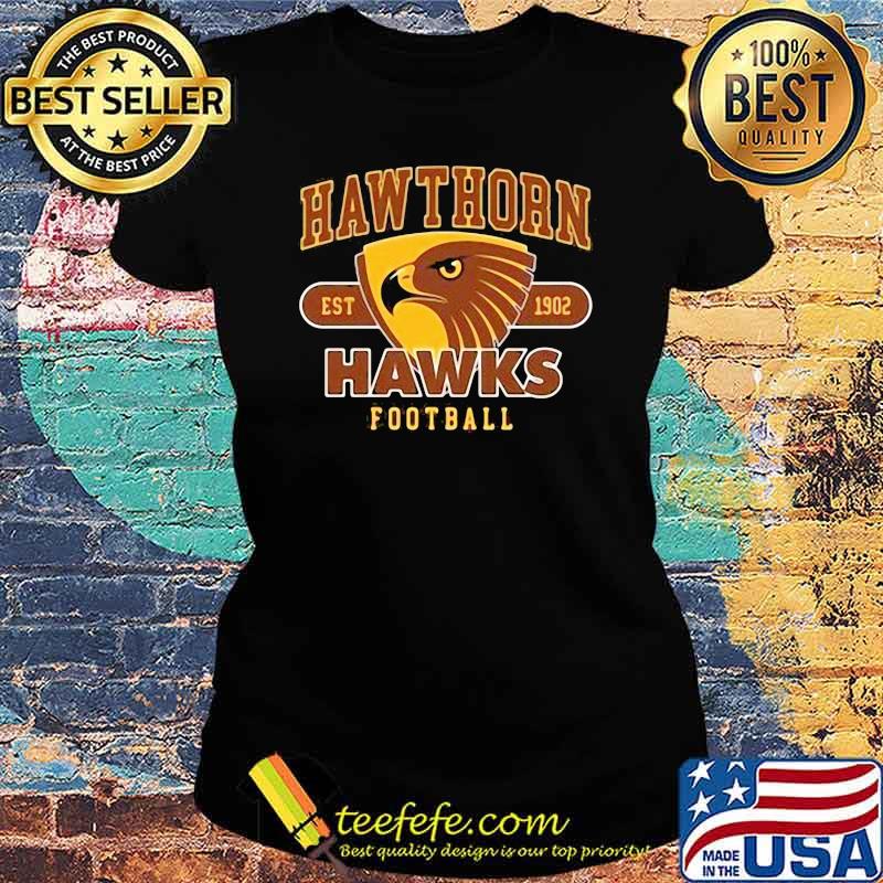 Hawthorn Hawks Football 1902 Eagles Shirt Ladies tee Hawthorn Hawks Football 1902 Eagles Shirt Ladies tee
