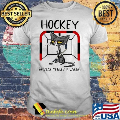 Hockey Because Murder IS Wrong Cat Shirt