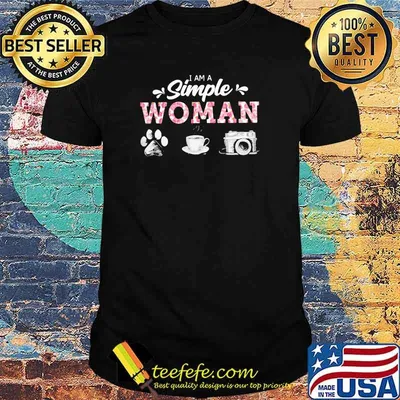 I Am A Simple Women dog coffee camera shirt